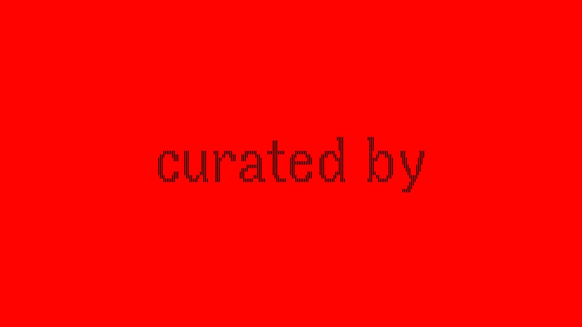 Curated by